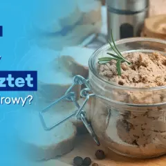 Czy pasztet jest zdrowy? Odkryj, co naprawdę wpływa na jego wartość zdrowotną